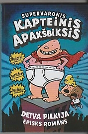 Supervaronis Kapteinis Apaksbiksis ( The Adventures of Captain Underpants)